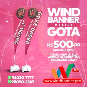 Wind Banner ou Wind Flags Modelo Gota 2,35 mts | Preço de Fábrica! Wind Banner Barato.